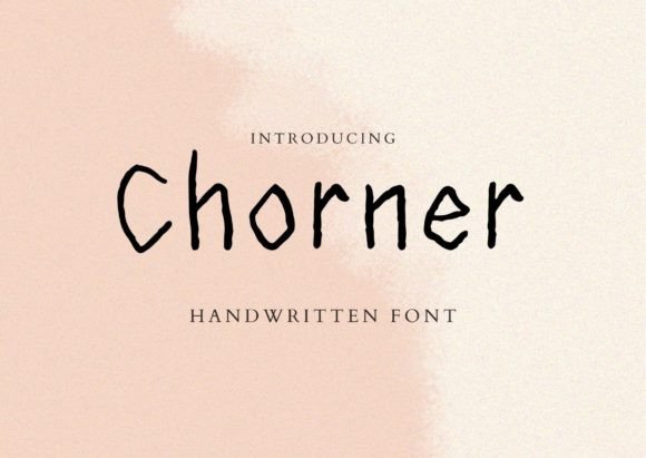 Chorner: A Handwritten Typeface That Brings Rhythm to Campaigns