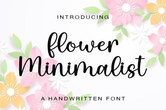 Flower Minimalist: The Elegant Typeface for Handmade Creators