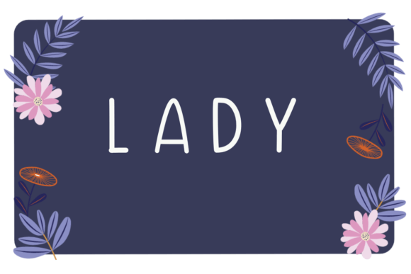 Lady Typeface: The Friendly Handwritten Font for Campaigns That Connect