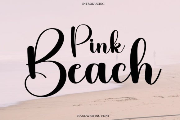 Pink Beach: The Handwritten Typeface That Elevates Your Brand