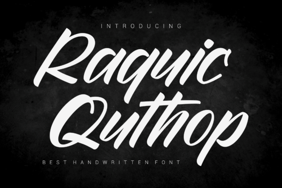 Raquic Quthop: A Handwritten Typeface for Authentic Campaigns