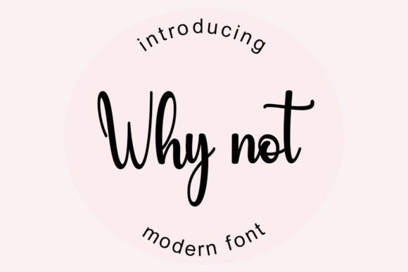 Why Not: The Handwritten Typeface That Elevates Editorial Design